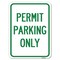 Signmission Permit Parking Only Heavy-Gauge Aluminum Rust Proof Parking Sign, 18" x 24", A-1824-23313 A-1824-23313 - alternate 1